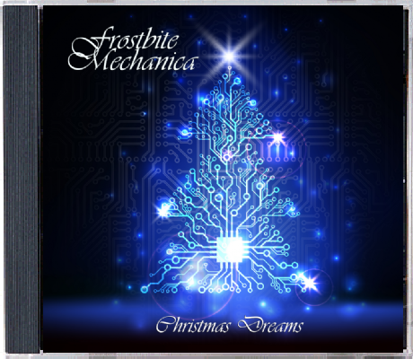Frostbite Mechanica - Christmas Dreams