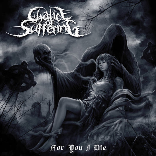 Chalice of Suffering - For You I Die - CD